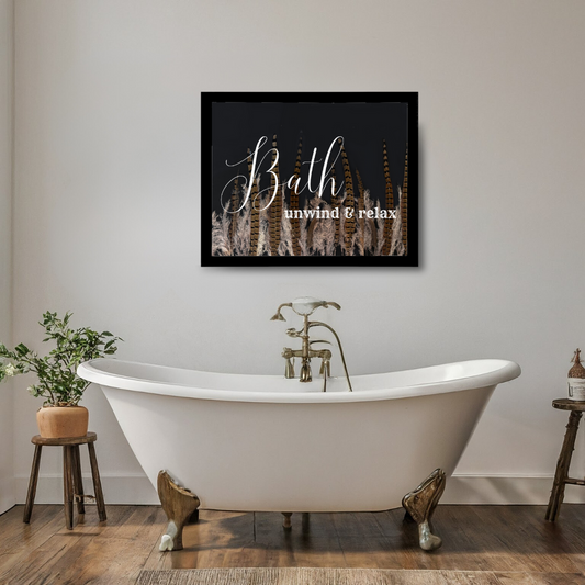 Bath, Unwind and Relax | Black Framed Sign