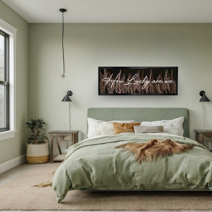 How Lucky Are We | Black Framed Sign